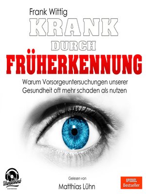 cover image of Krank durch Früherkennung